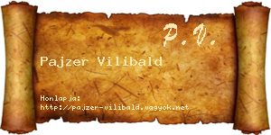 Pajzer Vilibald névjegykártya